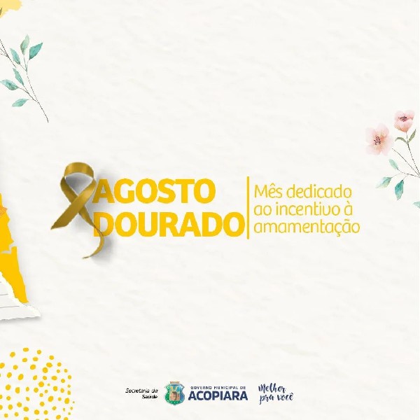 Governo municipal de Acopiara realiza diversas ações no mês de agosto dedicado ao incentivo do leito materno